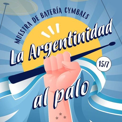 Flyer La Argentinidad al Palo - muestra de batería